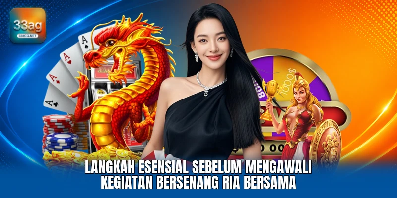 Langkah esensial sebelum mengawali kegiatan bersenang ria bersama