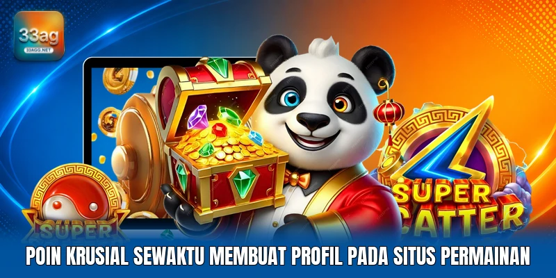Poin krusial sewaktu membuat profil pada situs permainan